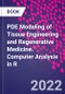 PDE Modeling of Tissue Engineering and Regenerative Medicine. Computer Analysis in R - Product Image