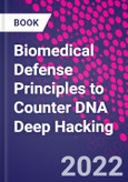 Biomedical Defense Principles to Counter DNA Deep Hacking- Product Image