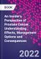 An Insider's Perspective of Prostate Cancer. Understanding Effects, Management Options and Consequences - Product Thumbnail Image