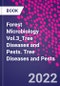 Forest Microbiology Vol.3_Tree Diseases and Pests. Tree Diseases and Pests - Product Thumbnail Image