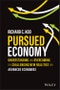 Pursued Economy. Understanding and Overcoming the Challenging New Realities for Advanced Economies. Edition No. 1 - Product Image