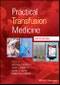 Practical Transfusion Medicine. Edition No. 6 - Product Thumbnail Image