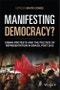 Manifesting Democracy?. Urban Protests and the Politics of Representation in Brazil Post 2013. Edition No. 1. Antipode Book Series - Product Image