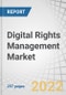 Digital Rights Management Market by Component (Solutions and Services), Application (Audio Content, Images, Video Content, Confidential Documents, Software & Games), Deployment Mode, Vertical, Organization Size and Region - Global Forecast to 2027 - Product Image