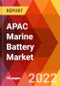 APAC Marine Battery Market, by Propulsion Type, by Battery Function, by Battery Design, by Application, by Battery Type, by Ship Power, by Ship Range, Estimation & Forecast, 2017-2027 - Product Thumbnail Image