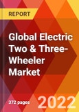 Global Electric Two & Three-Wheeler Market, by Vehicle Type, by Usage ), by End-user, Estimation & Forecast, 2017-2030- Product Image
