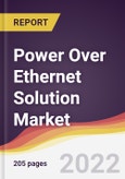 Power Over Ethernet Solution Market to 2027: Trends, Opportunities and Competitive Analysis- Product Image