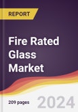 Fire Rated Glass Market: Trends, Opportunities and Competitive Analysis to 2030- Product Image