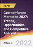 Geomembrane Market to 2027: Trends, Opportunities and Competitive Analysis- Product Image