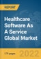 Healthcare Software As A Service Global Market Report 2022 - Product Thumbnail Image