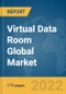 Virtual Data Room Global Market Report 2022 - Product Image