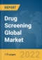 Drug Screening Global Market Report 2022 - Product Thumbnail Image