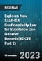 Explores New SAMHSA Confidentiality Law for Substance Use Disorder Records(42 CFR Part 2) - Webinar (Recorded) - Product Image