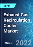 Exhaust Gas Recirculation (EGR) Cooler Market: Analysis By Engine Type (Diesel and Gasoline), By Vehicle Type (Commercial and Passenger), By Region Size and Trends with Impact of COVID-19 and Forecast up to 2026- Product Image