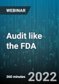 6-Hour Virtual Seminar on Audit like the FDA - Webinar (Recorded)- Product Image