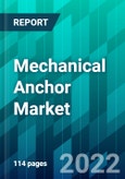 Mechanical Anchor Market Size, Trend, Forecast, Competitive Analysis, and Growth Opportunity: 2022-2027- Product Image