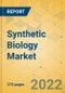 Synthetic Biology Market - Global Outlook and Forecast 2022-2027 - Product Image