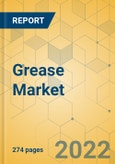 Grease Market - Global Outlook and Forecast 2022-2027- Product Image