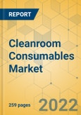 Cleanroom Consumables Market- Global Outlook and Forecast 2022-2027- Product Image