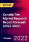 Canada Tire Market Research Report Forecast: (2022-2027) - Product Thumbnail Image