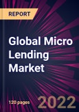Global Micro Lending Market 2022-2026- Product Image