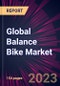 Global Balance Bike Market 2024-2028 - Product Image