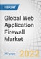 Global Web Application Firewall Market by Component (Solutions (Hardware Appliances, Virtual Appliances, Cloud-Based) and Services (Professional and Managed)), Organization Size (SMEs and Large Enterprises), Vertical and Region - Forecast to 2027 - Product Image