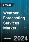 Weather Forecasting Services Market by Forecasting Type, Purpose, End-User - Global Forecast 2025-2030- Product Image