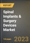 Spinal Implants & Surgery Devices Market Research Report by Product Type (Cervical Fusion Devices, Non-Fusion Devices, Spinal Decompression Devices), Type of Surgery (Minimally Invasive Surgeries, Open Surgeries), End-User - United States Forecast 2023-2030 - Product Image