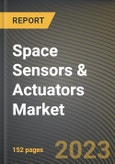 Space Sensors & Actuators Market Research Report by Product Type, Platform, Application, End-User, State - United States Forecast to 2027 - Cumulative Impact of COVID-19- Product Image