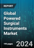 Global Powered Surgical Instruments Market by Product (Accessories, Handpiece, Power Source & Control), Application (Cardiovascular Surgery, ENT Surgery, Neurosurgery) - Forecast 2024-2030- Product Image