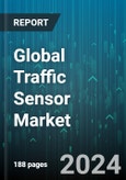 Global Traffic Sensor Market by Type (Bending Plate Sensor, Image Sensor, Inductive Loop), technology (2D Sensor, 3D Sensor), Application - Forecast 2024-2030- Product Image