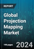 Global Projection Mapping Market by Dimension (2-Dimension, 3-Dimension, 4-Dimension), Offering (Hardware, Software), Throw Distance, Application - Forecast 2024-2030- Product Image