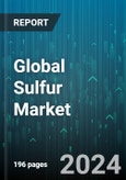 Global Sulfur Market by Manufacturing Process (Claus Process, Frasch Process), End User Industry (Chemical Processing, Fertilizer, Metal Manufacturing) - Forecast 2024-2030- Product Image