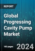 Global Progressing Cavity Pump Market by Power Rating (Above 150 HP, Between 51 to 150 HP, Up to 50 HP), Product (Double Screw Pump, Single Screw Pump, Three Screw Pump), Capacity, End-User - Forecast 2024-2030- Product Image