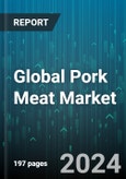Global Pork Meat Market by Product (Fresh Pork Meat, Processed Pork Meat), Packaging (Modified Atmosphere Packaging, Shrink Bags, Store Wrap), Application - Forecast 2024-2030- Product Image