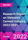 Research Report on Vietnam's Cement Industry 2022-2031- Product Image