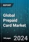 Global Prepaid Card Market by Product (General Purpose Reloadable Card, Gift Card, Government Benefits & Disbursement Card), Type (Multi-Purpose Prepaid Card, Single-Purpose Prepaid Card), Application - Forecast 2024-2030 - Product Image