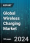 Global Wireless Charging Market by Technology (Inductive, Radio Frequency, Resonant), Implementation (Receivers, Transmitters), Application - Forecast 2023-2030 - Product Thumbnail Image