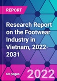 Research Report on the Footwear Industry in Vietnam, 2022-2031- Product Image