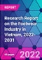 Research Report on the Footwear Industry in Vietnam, 2022-2031 - Product Thumbnail Image