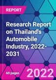 Research Report on Thailand's Automobile Industry, 2022-2031- Product Image