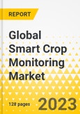 Global Smart Crop Monitoring Market: Focus on Product, Application, and Country - Analysis Forecast Period, 2023-2028- Product Image