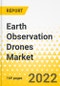Earth Observation Drones Market - A Global and Regional Analysis: Focus on Application, End User, Drone Type, Sensor Type, and Country - Analysis and Forecast, 2022-2032 - Product Image