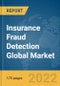 Insurance Fraud Detection Global Market Report 2022 - Product Image
