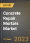 Concrete Repair Mortars Market Research Report by Type, Grade, Application Method, End-Use Industry, State - United States Forecast to 2027 - Cumulative Impact of COVID-19 - Product Thumbnail Image