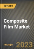 Composite Film Market Research Report by Curing Type (Autoclave and Out-of-autoclave), Resin Film Type, Function, Industry Vertical, State - United States Forecast to 2027 - Cumulative Impact of COVID-19- Product Image