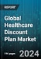 Global Healthcare Discount Plan Market by Service (Alternative Medicines, Chiropractic Care, Dental Care), Deployment Model (Cumulative Discounts on Premiums, Discounts for Family Member, No Claim Bonus), End User - Forecast 2024-2030 - Product Image