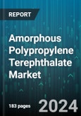 Amorphous Polypropylene Terephthalate Market by Thickness, End-Use Industry, Application - Global Forecast 2025-2030- Product Image