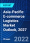 Asia-Pacific E-commerce Logistics Market Outlook, 2027 - Product Thumbnail Image